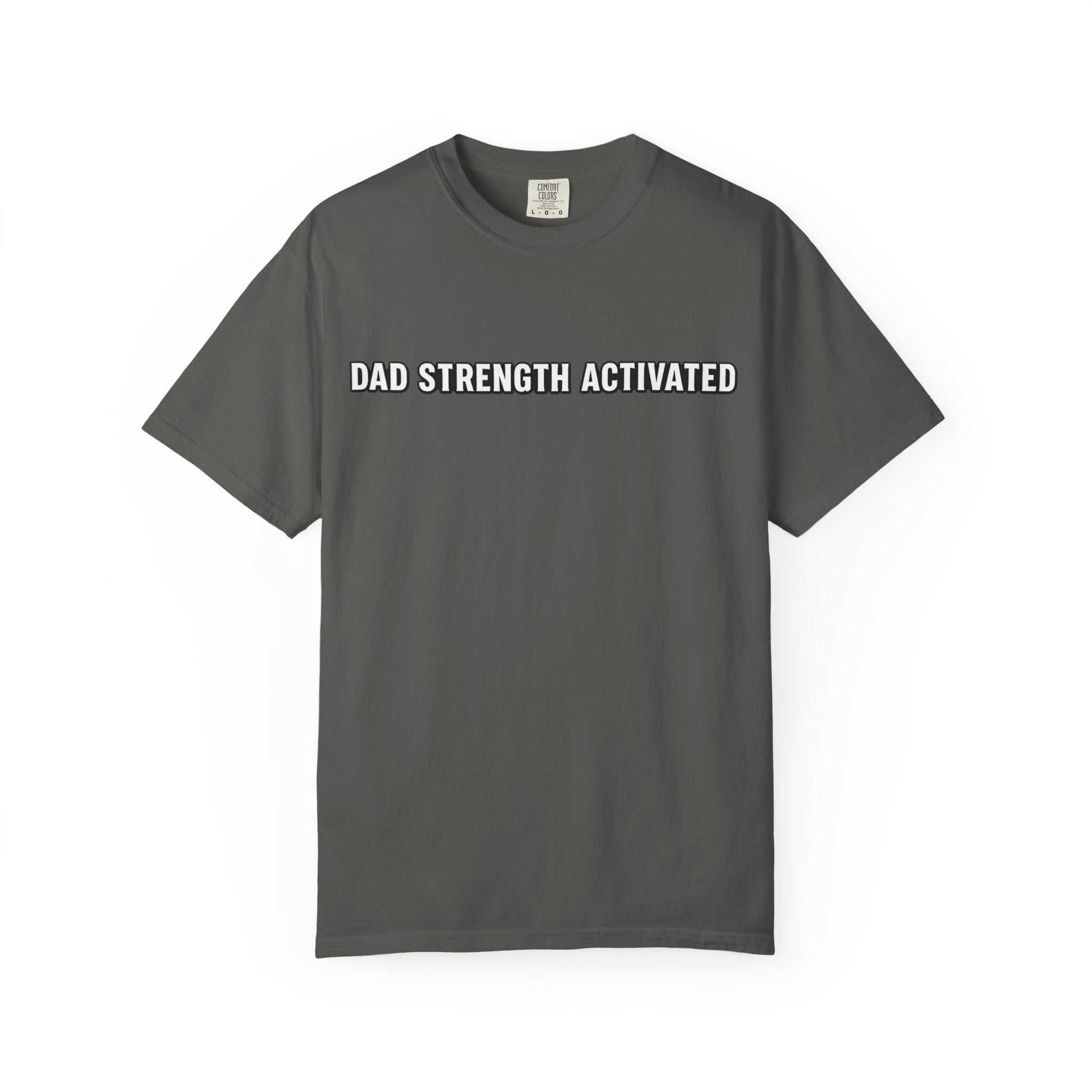 Dad Strength Activated™| Fatherhood Meets Fitness| Funny Gym Dad Shirt