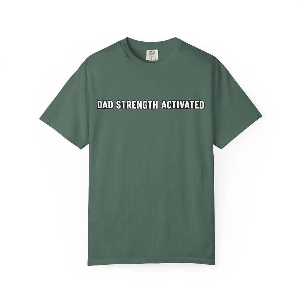 Dad Strength Activated™| Fatherhood Meets Fitness| Funny Gym Dad Shirt