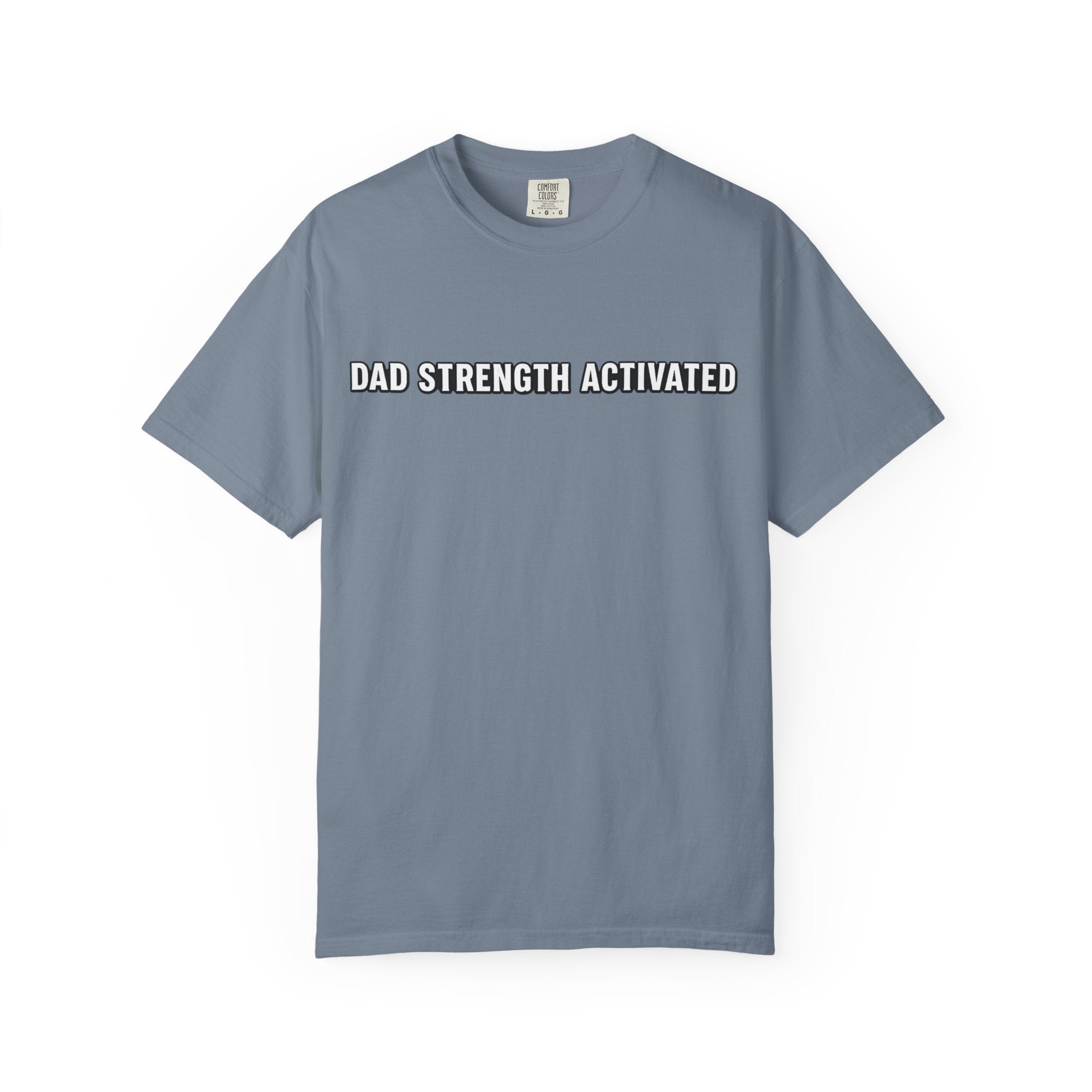 Dad Strength Activated™| Fatherhood Meets Fitness| Funny Gym Dad Shirt